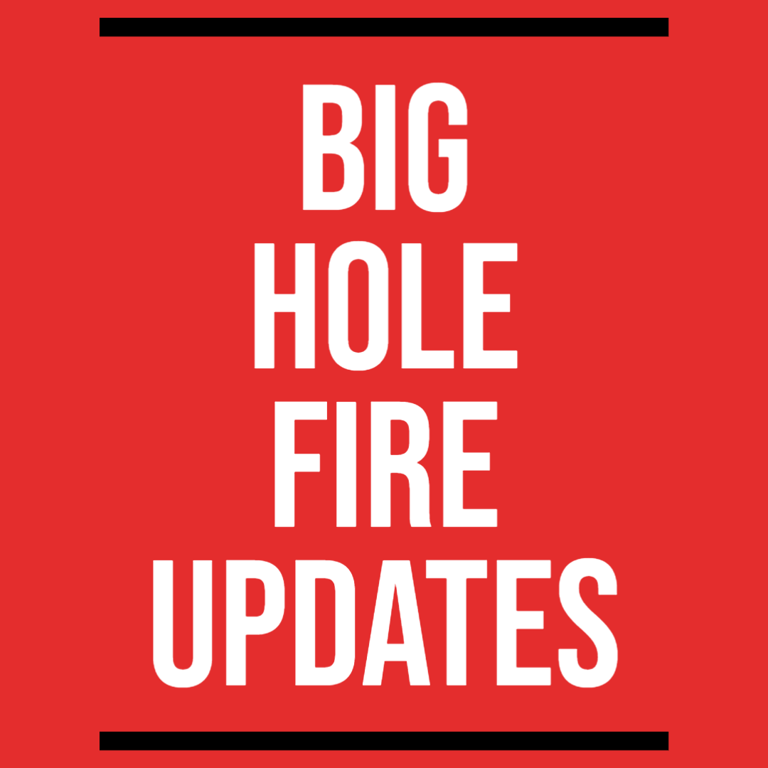 Featured image for “Big Hole Fire Updates and Information”