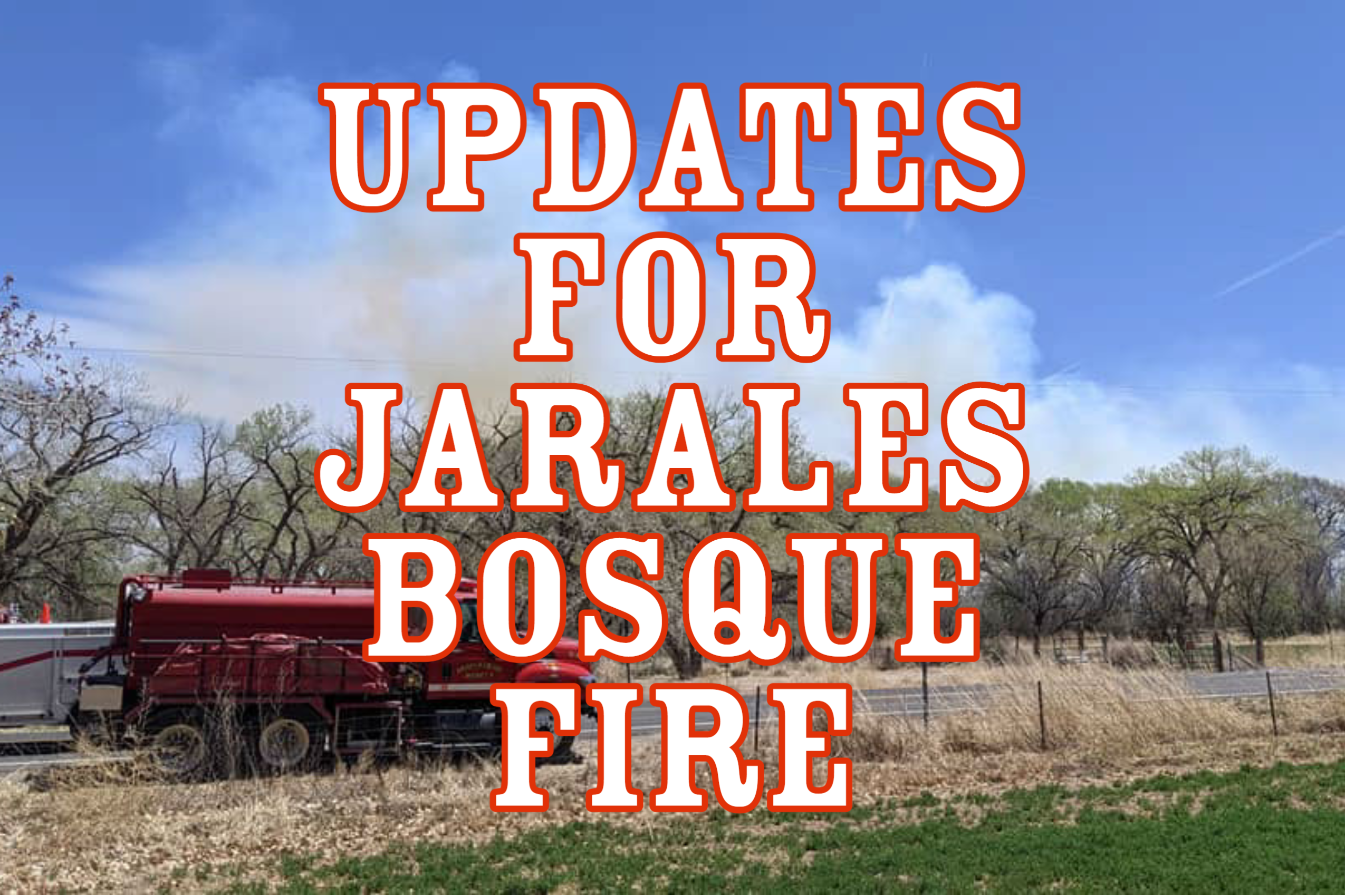 Featured image for “Bosque Fire near Jarales in Valencia County.”