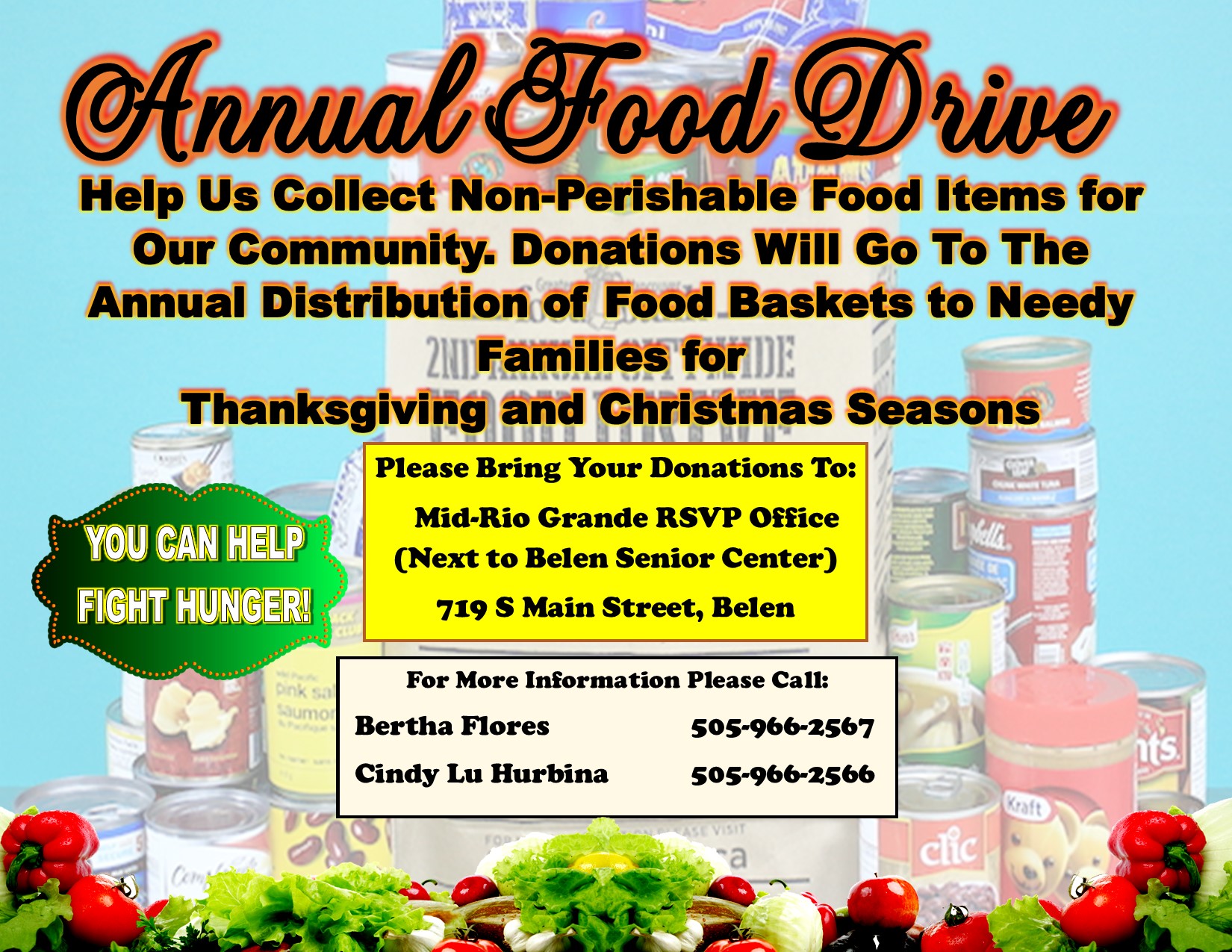 Help us collect non-perishable food items for our community. Donations will go to the annual distribution of food baskets to needy families for Thanksgiving and Christmas seasons. Please bring your donations to Mid-Rio Grande RSVP Office 719 S Main Street, Belen