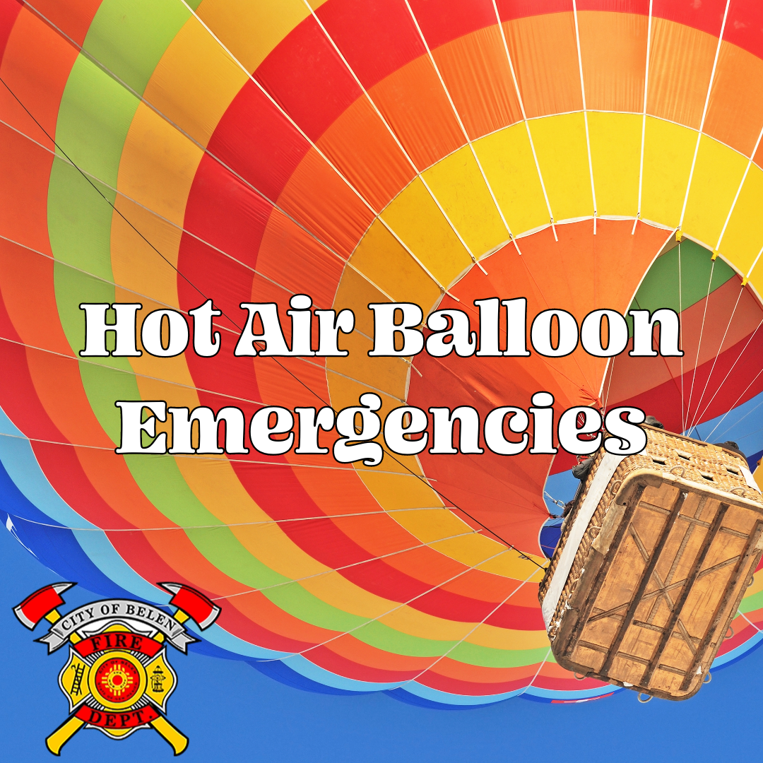 Featured image for “Belen Fire Department Participates in Hot Air Balloon Emergency Training”