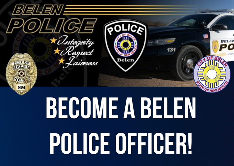 Featured image for “Become a Belen Police Officer!”